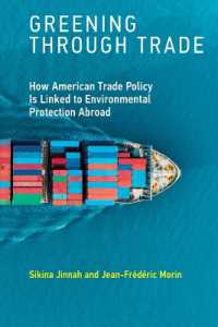 Greening Through Trade: How American Trade Policy Is Linked to Environmental Protection Abroad