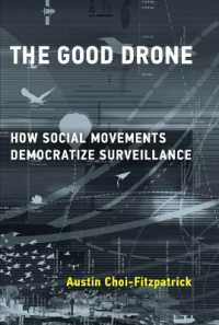 よいドローン：監視を民主化する社会運動<br>The Good Drone : How Social Movements Democratize Surveillance 