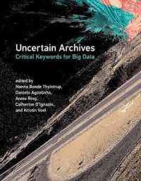 ビッグデータの批判的研究のためのキーワード辞典<br>Uncertain Archives : Critical Keywords for Big Data