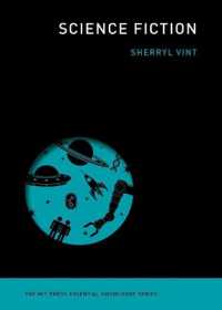 ＳＦ（MITエッセンシャル・ナレッジ）<br>Science Fiction (Mit Press Essential Knowledge)