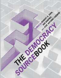 Ｒ．Ａ．ダール（共）編／民主主義原典集<br>The Democracy Sourcebook (The Democracy Sourcebook)