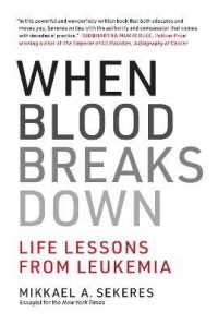 白血病患者からの教訓<br>When Blood Breaks Down : Life Lessons from Leukemia