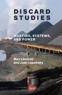 廃棄研究<br>Discard Studies : Wasting, Systems, and Power