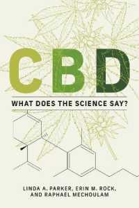 CBD（カンナビジオール）の科学<br>CBD : What Does the Science Say?