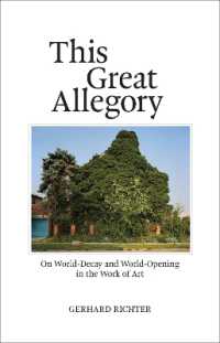 この大いなるアレゴリー：芸術作品に見る世界の退廃と世界の開かれ<br>This Great Allegory : On World-Decay and World-Opening in the Work of Art