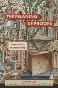 証明の意味するところ：物語る数学の文化（英訳）<br>The Meaning of Proofs : Mathematics as Storytelling