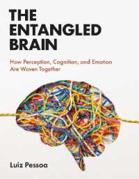 絡み合った脳：いかに知覚・認知・情動は共に織り込まれるのか<br>The Entangled Brain : How Perception, Cognition, and Emotion Are Woven Together