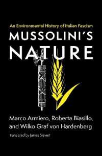 Mussolini's Nature : An Environmental History of Italian Fascism