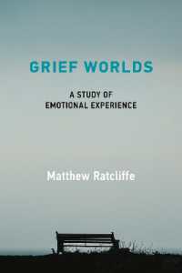 Grief Worlds : A Study of Emotional Experience