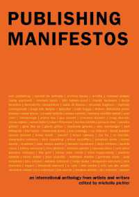 Publishing Manifestos : An International Anthology from Artists and Writers 