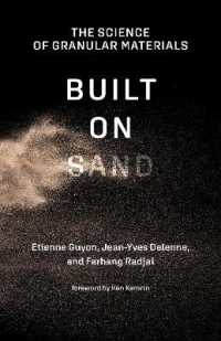 粒状材料の科学（英訳）<br>Built on Sand : The Science of Granular Materials 