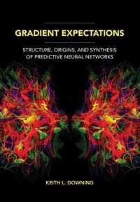 予測するニューラルネットワーク<br>Gradient Expectations : Structure, Origins, and Synthesis of Predictive Neural Networks