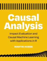 因果分析：影響評価と因果機械学習とＲによる応用<br>Causal Analysis : Impact Evaluation and Causal Machine Learning with Applications in R