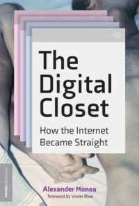インターネットの異性愛バイアスはいかに形成されたか<br>The Digital Closet : How the Internet Became Straight