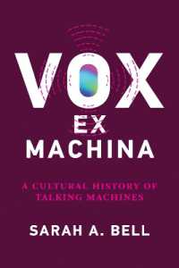 Vox ex Machina : A Cultural History of Talking Machines