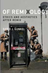 Of Remixology: Ethics and Aesthetics After Remix