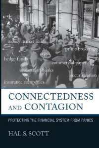 Connectedness and Contagion : Protecting the Financial System from Panics