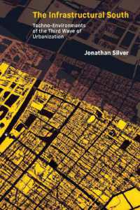The Infrastructural South : Techno-Environments of the Third Wave of Urbanization (Infrastructures)