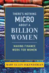 １０億の女性を包摂するための金融<br>There's Nothing Micro about a Billion Women : Making Finance Work for Women