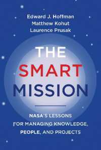 NASAに学ぶプロジェクト管理<br>The Smart Mission : NASA's Lessons for Managing Knowledge, People, and Projects