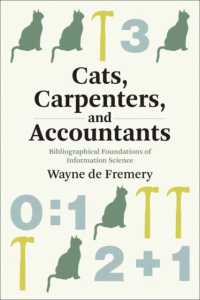 情報科学を支える書誌<br>Cats, Carpenters, and Accountants : Bibliographical Foundations of Information Science