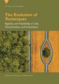 The Evolution of Techniques : Rigidity and Flexibility in Use, Transmission, and Innovation