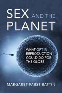 Sex and the Planet : What Opt-In Reproduction Could Do for the Globe