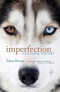生物の不完全さの自然誌（英訳）<br>Imperfection : A Natural History