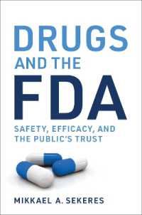FDA（アメリカ食品医薬品局）の仕事：安全性、効能、公衆の信頼<br>Drugs and the FDA : Safety, Efficacy, and the Public's Trust
