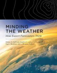 Minding the Weather : How Expert Forecasters Think