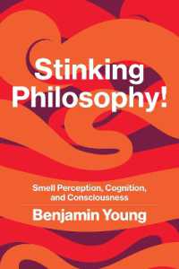 においの哲学<br>Stinking Philosophy! : Smell Perception, Cognition, and Consciousness