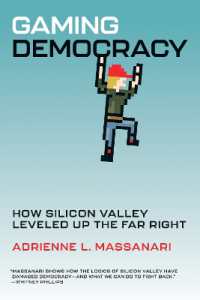 ソーシャルメディアのゲーム化する民主主義とシリコンバレーによる極右化<br>Gaming Democracy : How Silicon Valley Leveled Up the Far Right