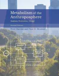 Metabolism of the Anthroposphere, second edition : Analysis, Evaluation, Design (Computational Neuroscience Series)