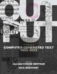 コンピュータが書いた英語文学アンソロジー1953-2023年<br>Output : An Anthology of Computer-Generated Text, 1953-2023