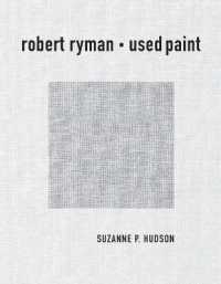 Robert Ryman: Used Paint (October Books")