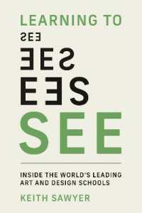 見ることを学ぶ：世界一流の美術・デザイン学校の教育現場に迫る<br>Learning to See : Inside the World's Leading Art and Design Schools