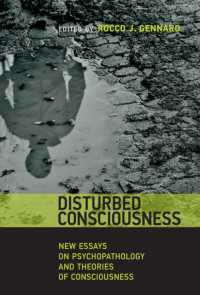 Disturbed Consciousness : New Essays on Psychopathology and Theories of Consciousness (Philosophical Psychopathology)