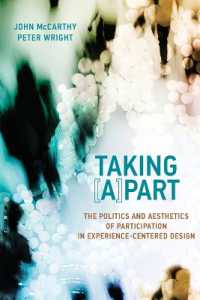 Taking [A]part : The Politics and Aesthetics of Participation in Experience-Centered Design (Design Thinking, Design Theory)