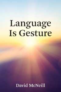 Ｄ．マクニール著／言語はジェスチャーである<br>Language Is Gesture