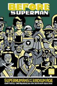 Before Superman : Superhumans of the Radium Age