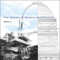 The Details of Modern Architecture (The Details of Modern Architecture)
