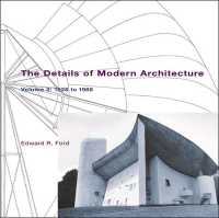 The Details of Modern Architecture : 1928 to 1988 (The Details of Modern Architecture)