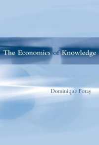 知識の経済学<br>The Economics of Knowledge (The Mit Press)