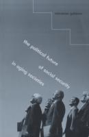高齢化社会における社会保障：政治的未来<br>Political Future of Social Security in Aging Societies (The Mit Press) -- Paperback / softback