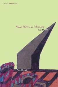 Such Places as Memory : Poems 1953-1996 (Writing Architecture)