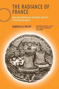 フランスの原子力と戦後のナショナルアイデンティティ（新版）<br>The Radiance of France : Nuclear Power and National Identity after World War II (Inside Technology)