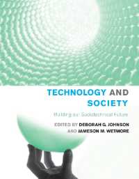 テクノロジーと社会<br>Technology and Society : Building our Sociotechnical Future (Inside Technology)