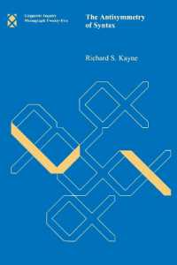 The Antisymmetry of Syntax (Linguistic Inquiry Monographs)
