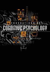 認知心理学の基礎：読本<br>Foundations of Cognitive Psychology : Core Readings (Bradford Books)