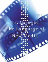 『ニューメディアの言語』（原書）<br>The Language of New Media (Leonardo Book Series)